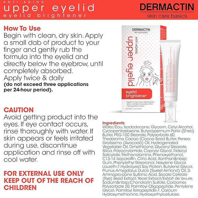 Dermactin Upper Eyelid Cream 1 oz. Firms & Tones Sagging & Drooping Skin On Upper Eye Lids, for Younger, More Vibrant & Alert Appearance, for Sensitive Skin In The Eyelids